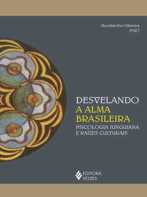 cover image of Desvelando a alma brasileira